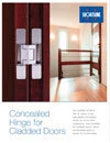 Concealed Hinges for Cladded Doors